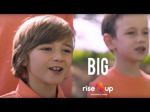 "Big" by MacKenzie Bourg - Cover by Rise Up Children's Choir