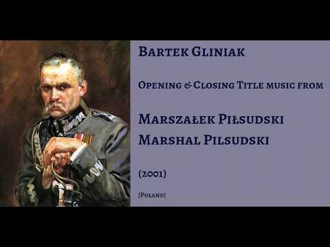 Bartek Gliniak: Marszałek Piłsudski - Marshal Pilsudski (2001)