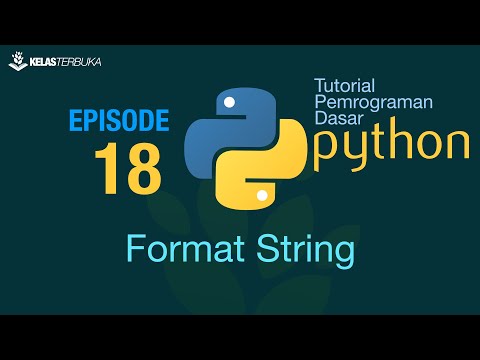 Belajar Python Dasar 18 Format String