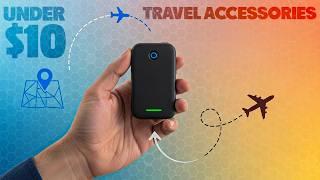 30 Amazing Cheap Travel Accessories Under $10 That Will Change Your Trips!