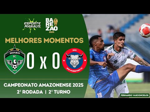 Manaus FC 0x0 Parintins FC