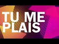 tu me plais (extrait P A F !)