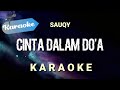 [Karaoke] Sauqy - Cinta dalam do'a | (Karaoke)