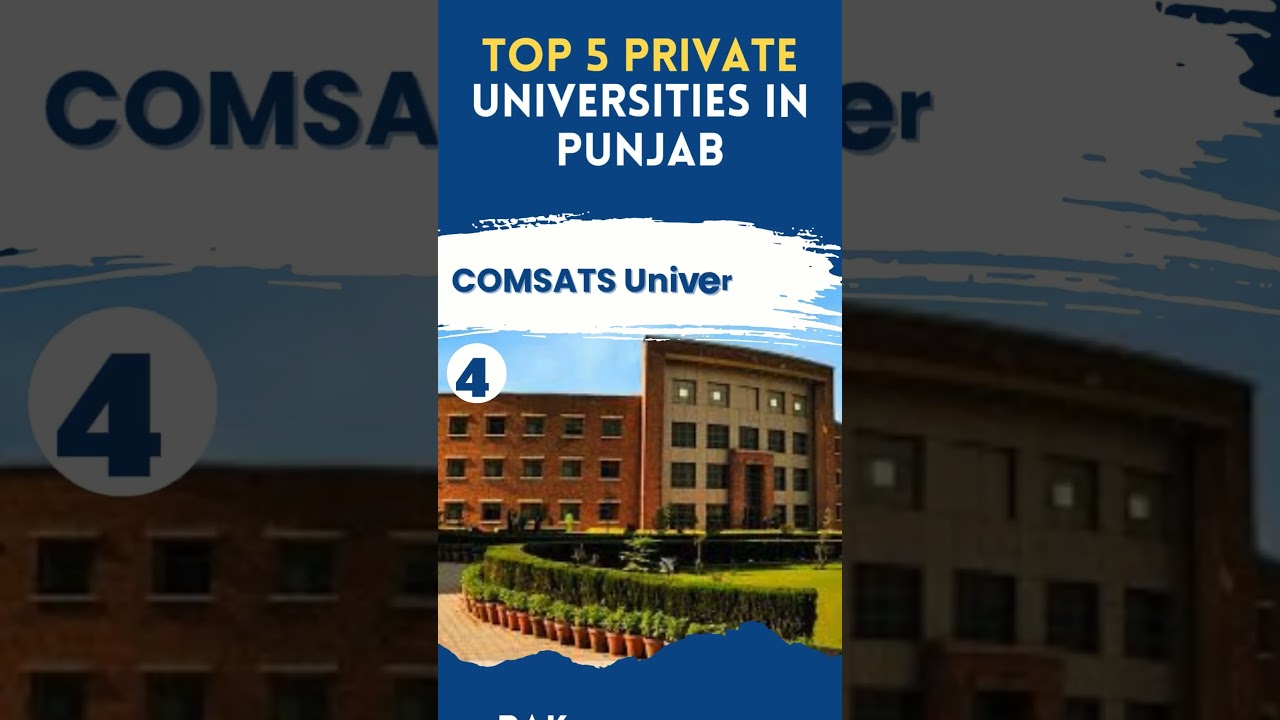 Top 5 Private Universities in Punjab 2025 | Best Universities in Pakistan|Top Pakistani Universities