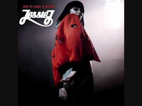 Jessie J - Do It Like A Dude Remix (Produced By The ThundaCatz)