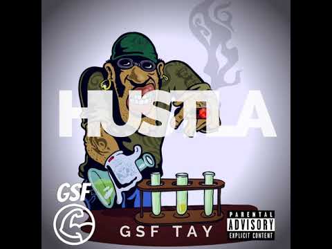 GSF Tay - Hustla (Official Audio)