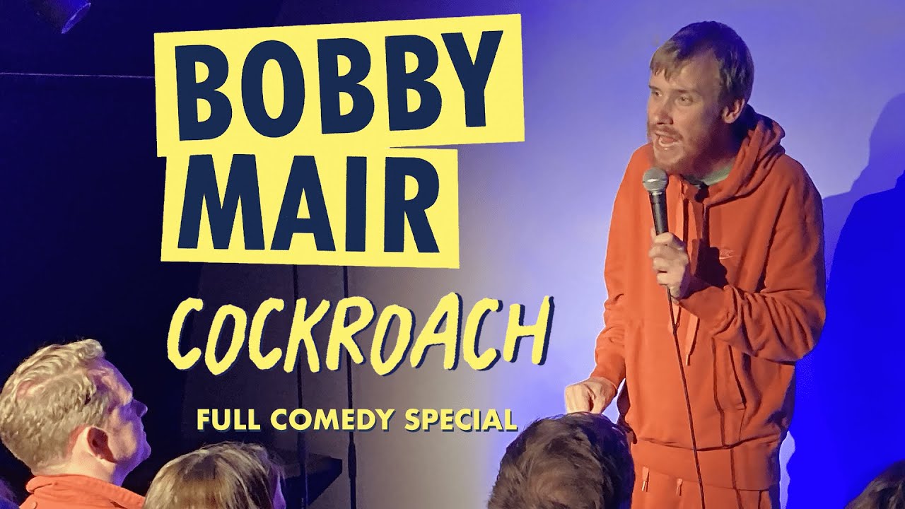 Bobby Mair: COCKROACH (Full Stand-Up Comedy Special)