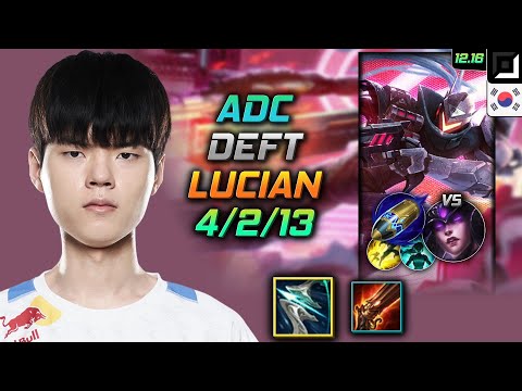 데프트 원딜 루시안 템트리 룬 돌풍 선제공격 - Deft Lucian Adc vs Syndra - 롤 KR 12.16