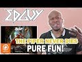 AMAZING REACTION TO EDGUY- THE PIPER NEVER DIES