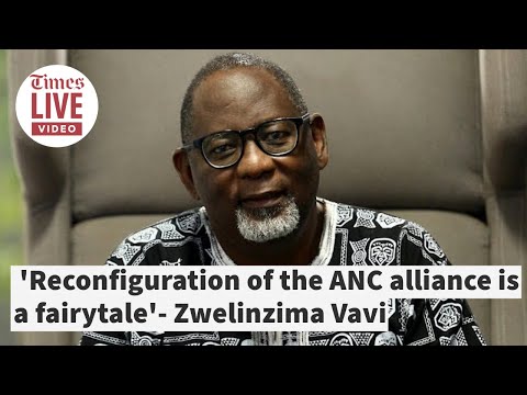 'Reconfiguration of the ANC alliance is a fairytale' Zwelinzima Vavi