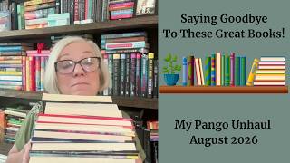 Saying Goodbye To These Great Books | Pango Unhaul August 2026