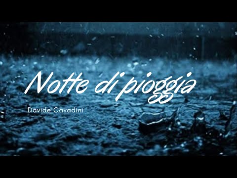 Notte di pioggia - Davide Cavadini