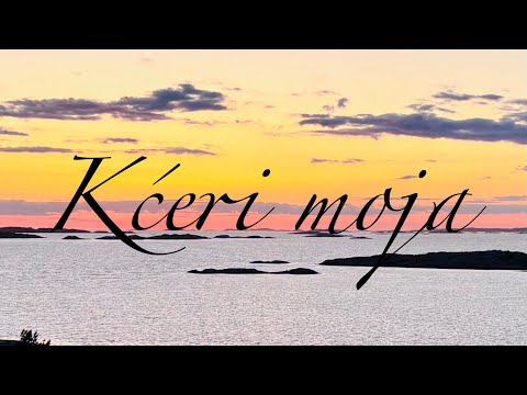 ČIŠIAI - Kćeri moja