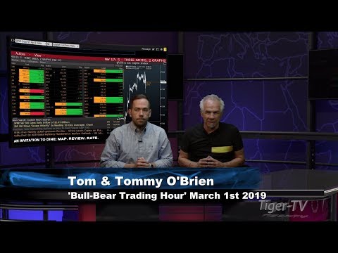 March 1st Bull-Bear Trading Hour on TFNN - 2019