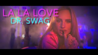 Musik-Video-Miniaturansicht zu La La Love Songtext von Dr. Swag