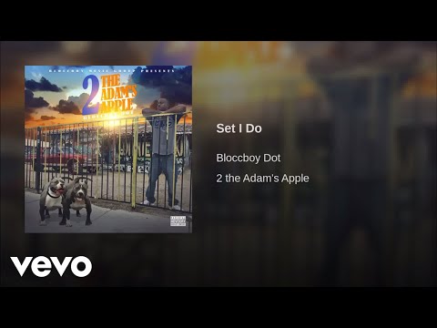 Bloccboy dot - Set I Do (Audio)