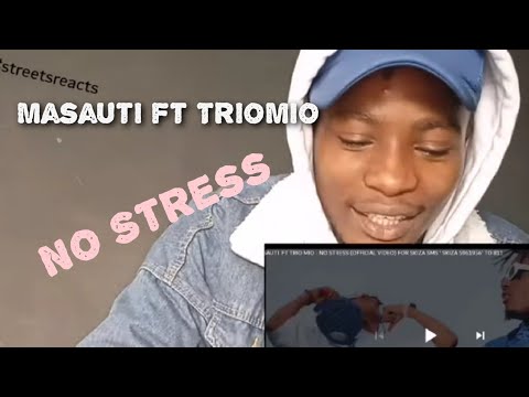 MASAUTI FT TRIO MIO-NO STRESS |music video| REACTION