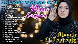 20 Lagu Trending Hits Nissa Sabyan - Atouna El Toufoule