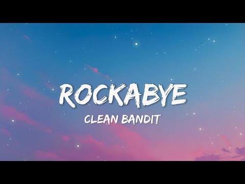 Rockabye - Clean Bandit ???? Música Pop ???? Las Mejores Canciones En Ingles 2024