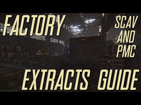 Escape from Tarkov - Factory Extracts Guide for New Players