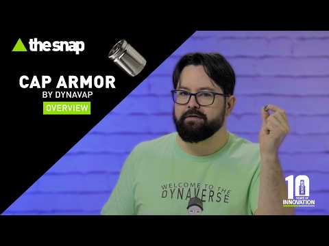 The Snap | Cap Armor by DynaVap