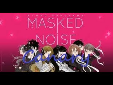 Fukumenkei Noise -  Canary [Eng subs]