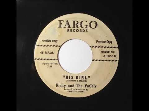 Ricky And The VaCels - His Girl 2