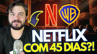 WARNER DA NETFLIX COM 45 DIAS DE LANÇAMENTO NOS CINEMAS?