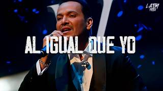 Victor Manuelle - Al Igual Que Yo  (Letra)