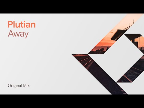 Plutian - Away (Original Mix)