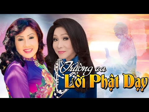 LỜI PHẬT DẠY  ( Phần 1- BẢN ĐẸP):  NSND BẠCH TUYẾT - NSND LỆ THỦY