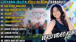 Download lagu Lusyana Jelita Full Album Terbaru 2024 | KAU ASING DIMATAKU | Adella Full Album Terbaru mp3