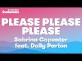 Sabrina Carpenter feat. Dolly Parton - Please Please Please (Karaoke Version)