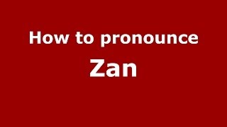 How to pronounce Zǎn