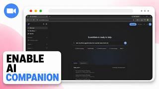 How to Turn On Zoom AI Companion (2026 Assistant Toggle)