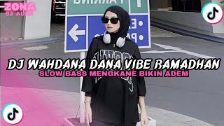 Download lagu DJ WAHDANA DANA SOUND VIBE RAMADHAN SLOW BASS VIRAL TIKTOK TERBARU 2026 mp3 Download lagu DJ WAHDANA DANA SOUND VIBE RAMADHAN SLOW BASS VIRAL TIKTOK TERBARU 2026 mp3