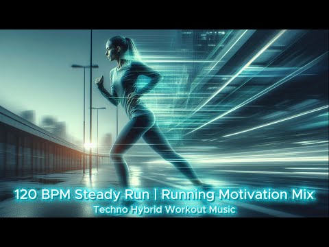 🔵120 BPM Steady Run | Running Motivation Mix – Techno Hybrid Workout Music
