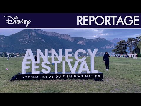 Reportage : Festival d'Annecy