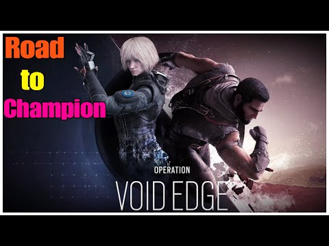 Rainbow six seige : Operation Void edge Road to Champion placements/Funny moments