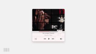 Bryson Tiller - No Longer Friends