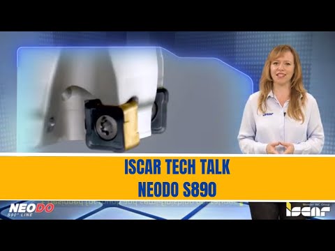 ISCAR TECH TALK - NEODO S890