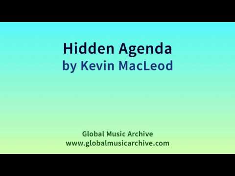 Hidden Agenda by Kevin MacLeod 1 HOUR