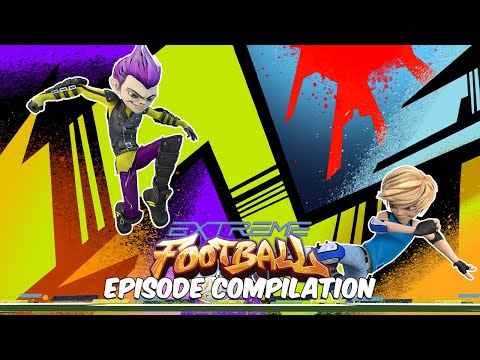 Extreme Football ⚽ Season 1, Episodes 30-33 | 1+ Hour World Cup Soccer Cartoon ⚽ 💥