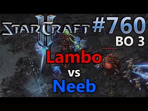 StarCraft 2 - Replay-Cast #760 - Lambo (Z) vs Neeb (P) - WESG [German]