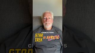 Naruto x Star Trek!!! #Naruto #Shippuden #startrek #rankings #animedad