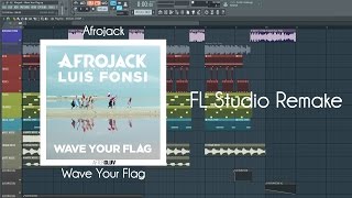 Afrojack - Wave Your Flag - FL Studio Remake