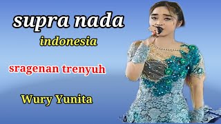 Download lagu Trenyuh Wury Yunita Supra Nada supriyantoofficial... mp3