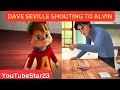 Dave Seville SHOUTING To Alvin Always In Trouble On Alvinnn And The Chipmunks Part 1