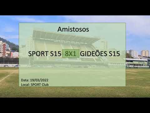 AMISTOSO ENTRE SPORT SUB 15 X GIDEÕES SUB 15