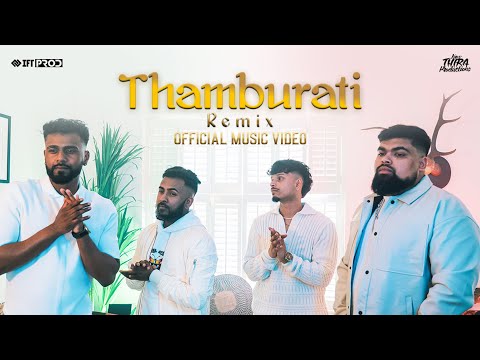 THAMBURATI (REMIX) Official Music Video| Boston, Suhaas, Reyan, Melvin| IFT X @NewThiraProductions
